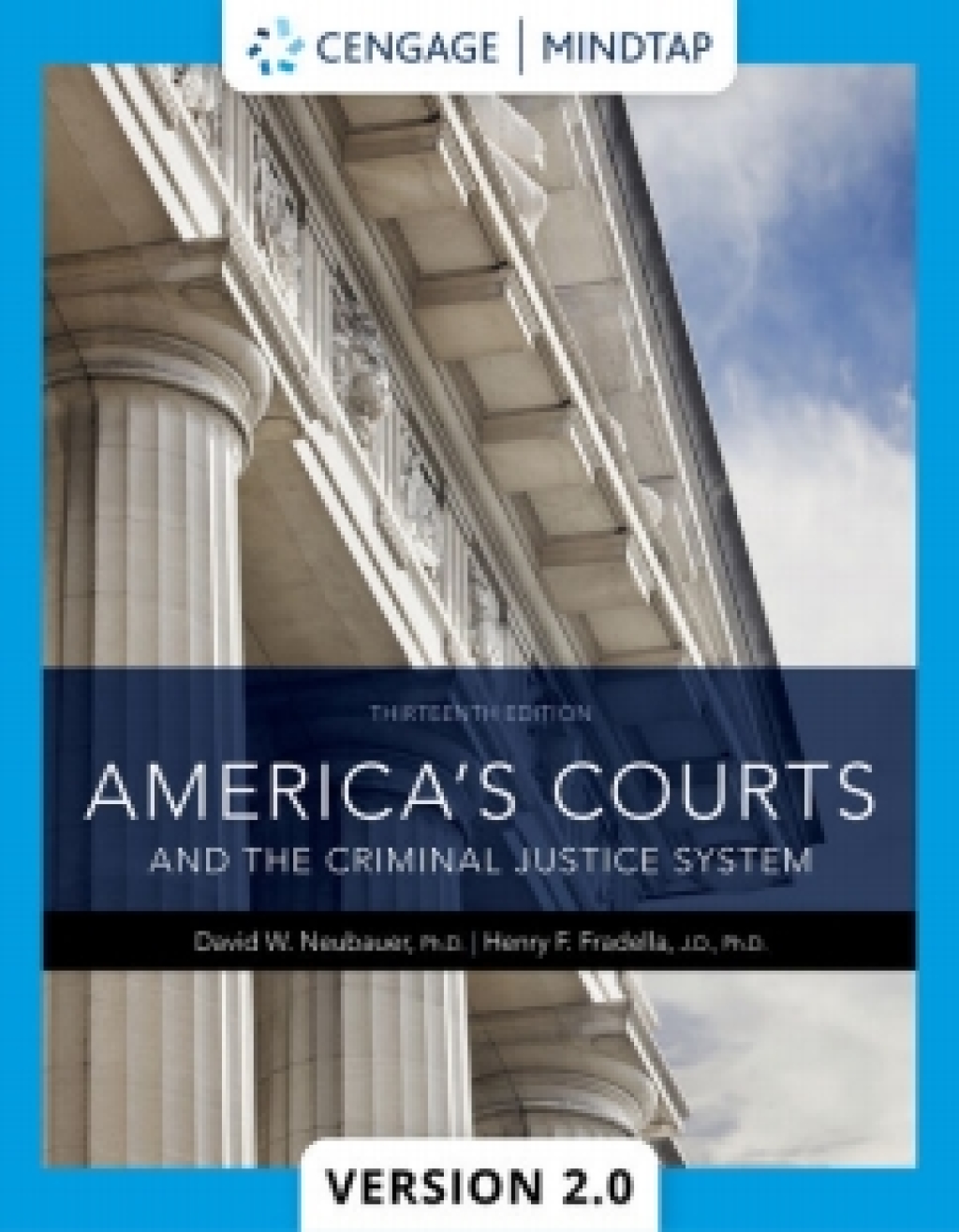 MindTapV2.0 for Neubauer/Fradella's America's Courts and the Criminal Justice System, 13th Edition [Instant Access], 1 term 13th Edition â€“ PDF/EPUB Version Downloadable